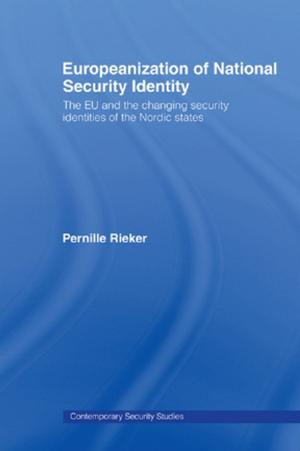Cover of the book Europeanization of National Security Identity by Matt Schumann, Karl W. Schweizer