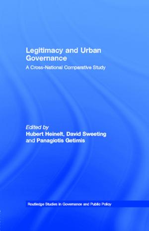 Cover of the book Legitimacy and Urban Governance by Philip Cox, Adriana Craciun, W M Verhoeven, Richard Cronin, Claudia L Johnson