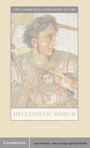 Cover of the book The Cambridge Companion to the Hellenistic World by Michael Morris