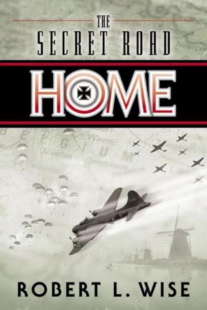 Cover of the book The Secret Road Home: A Novel by Ken Hemphill