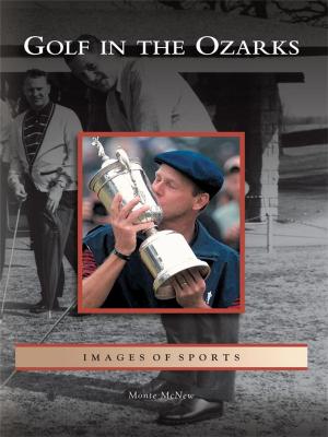 Cover of the book Golf in the Ozarks by Laura J. Hoffman