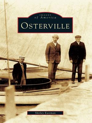 Cover of the book Osterville by Captain Robert F. Bennett, Susan Leigh Bennett, Commander Timothy R. Dring