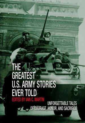 Book cover of Greatest U.S. Army Stories Ever Told