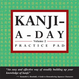Cover of Kanji a Day Practice Volume 2