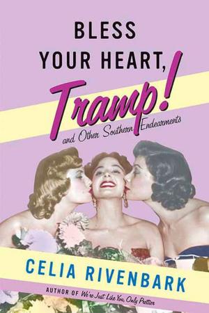 Cover of the book Bless Your Heart, Tramp by C. C. Hunter