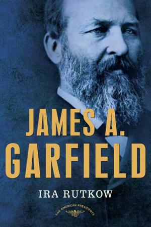 Cover of the book James A. Garfield by Howard E. Figler, Ph.D.