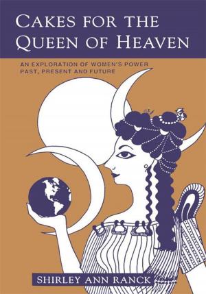 Cover of the book Cakes for the Queen of Heaven by Colette Ellis