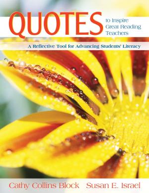 Cover of the book Quotes to Inspire Great Reading Teachers by Mr. John Aldrich, Jamie L. Carson, Brad T. Gomez, Mr. David Rohde