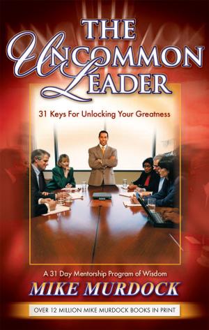 bigCover of the book The Uncommon Leader by 