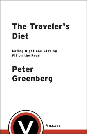 Cover of the book The Traveler's Diet by Brian David Bruns