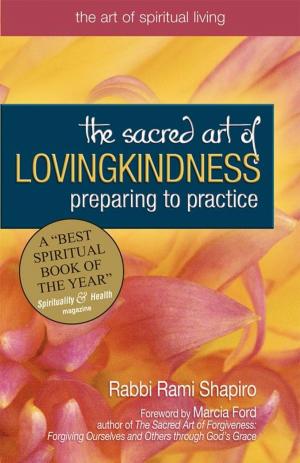 Book cover of The Sacred Art of Lovingkindness: Preparing to Practice