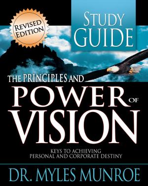 Book cover of Principles And Power Of Vision-Study Guide (Workbook)