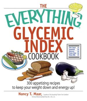 Cover of the book The Everything Glycemic Index Cookbook by Steven W Michaelson