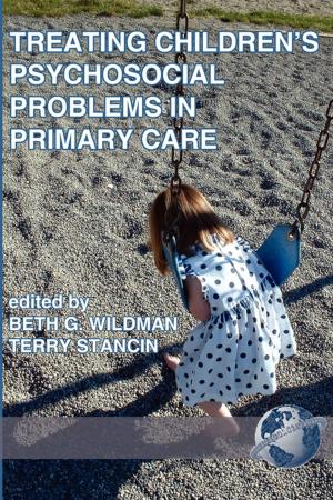 Cover of the book Treating Children's Psychosocial Problems in Primary Care by Steven W. Schmidt, Susan M. Yelich Biniecki