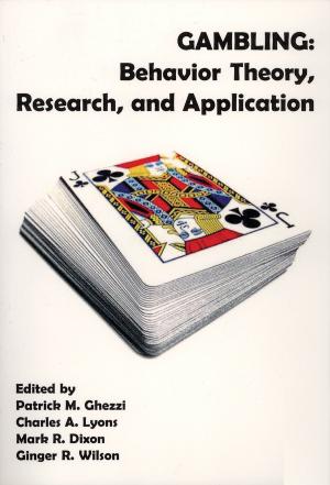 Cover of the book Gambling by Alexander L. Chapman, PhD, RPsych, Kim L. Gratz, PhD