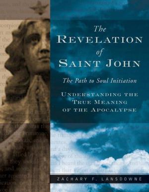Cover of the book The Revelation of St. John: The Path to Soul Initiation by Cybéle Tomlinson