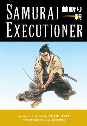 Cover of the book Samurai Executioner Volume 10:A Couple of Jitte by Bob Powell, James Vance, John Wooley, Randal Dhalk