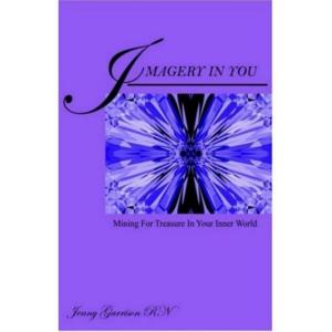Cover of the book Imagery In You: Mining for Treasure in your Inner World by Howard Schneider, Mizeta Moon