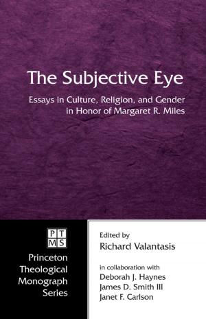 Cover of the book The Subjective Eye by Charles B. Puskas