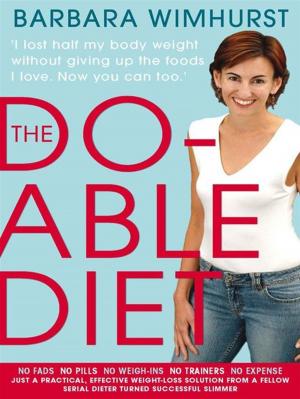 Book cover of Do-Able Diet:I Lost Half My Body Weight Without Giving Up The Foods I Love. Now You Can Too!