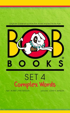 Cover of the book Bob Books Set 4: Complex Words by Kelly-Ann Richards
