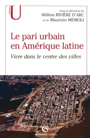 Cover of the book Le pari urbain en Amérique latine by Thomas Snégaroff