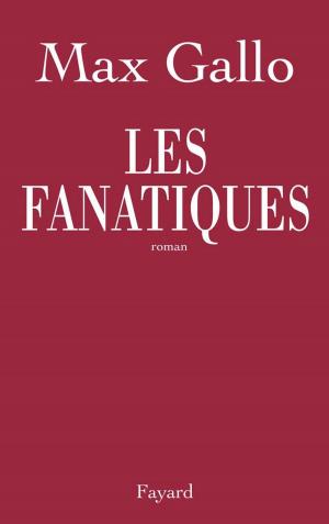 Cover of the book Les fanatiques by Nina Vida