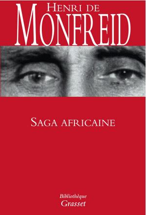 Cover of the book Saga africaine by Jacques Chessex