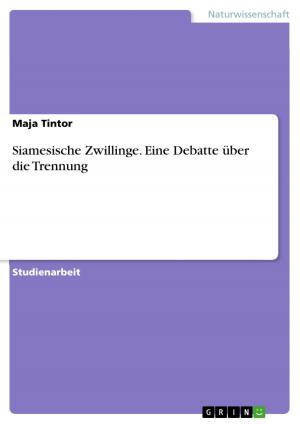 Cover of the book Siamesische Zwillinge. Eine Debatte über die Trennung by Andreas Glombitza