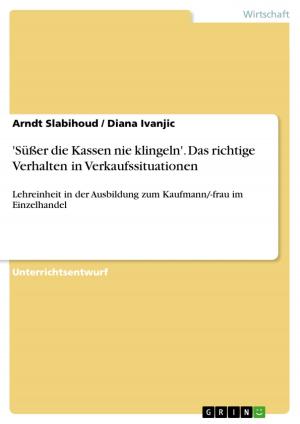 Cover of the book 'Süßer die Kassen nie klingeln'. Das richtige Verhalten in Verkaufssituationen by Tobias Koch