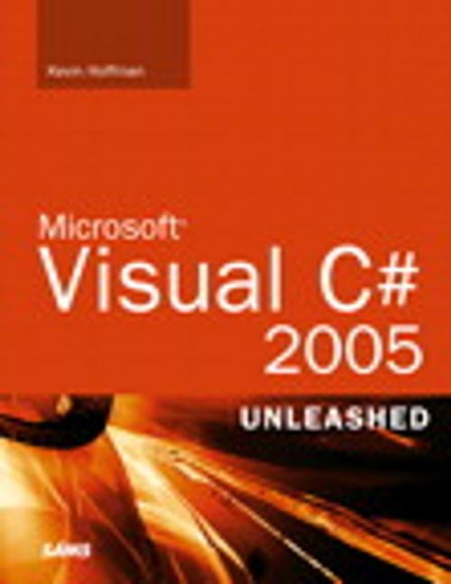 Cover of the book Microsoft Visual C# 2005 Unleashed by Kevin Scott Hoffman, Pearson Education