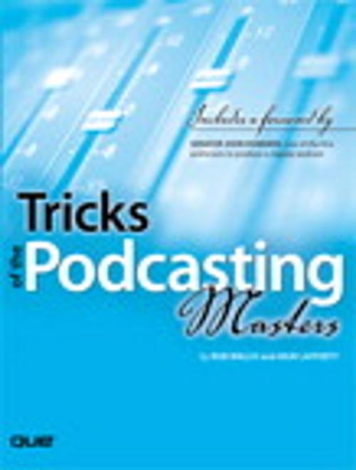 Cover of the book Tricks of the Podcasting Masters by Rob Walch, Mur Lafferty, Pearson Education