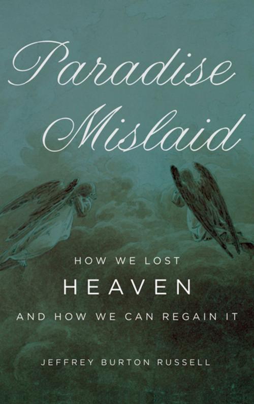 Cover of the book Paradise Mislaid by Jeffrey Burton Russell, Oxford University Press