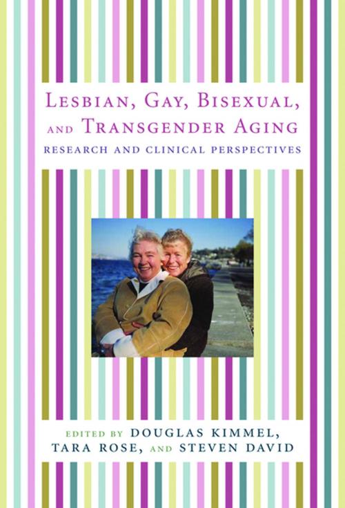 Cover of the book Lesbian, Gay, Bisexual, and Transgender Aging by , Columbia University Press