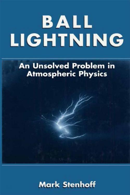 Cover of the book Ball Lightning by Mark Stenhoff, Springer US