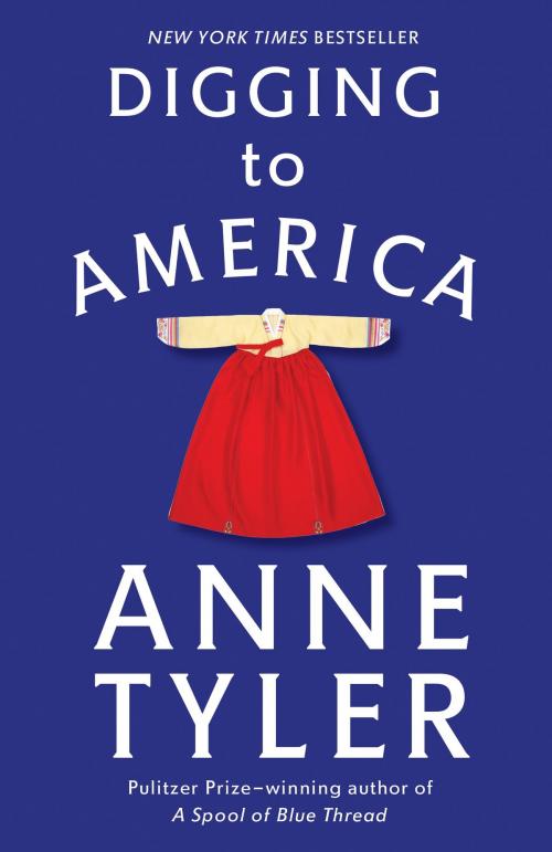 Cover of the book Digging to America by Anne Tyler, Knopf Doubleday Publishing Group