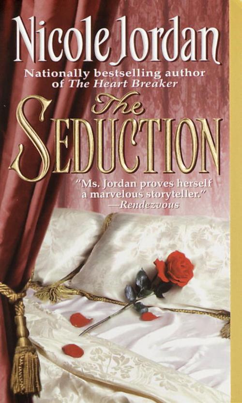 Cover of the book The Seduction by Nicole Jordan, Random House Publishing Group