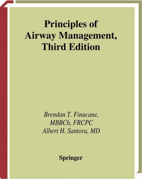 Cover of the book Principles of Airway Management by Albert Santora, Brendan T. Finucane, Springer New York