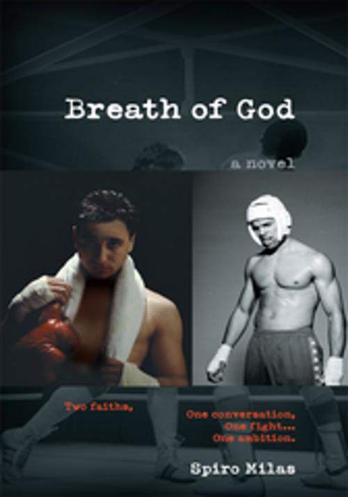 Cover of the book Breath of God by Spiro J Milas, iUniverse