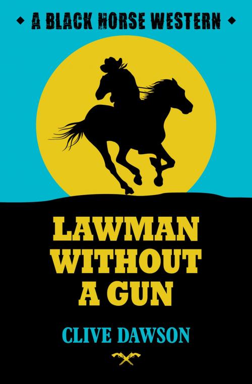 Cover of the book Lawman Without a Gun by Clive Dawson, Robert Hale
