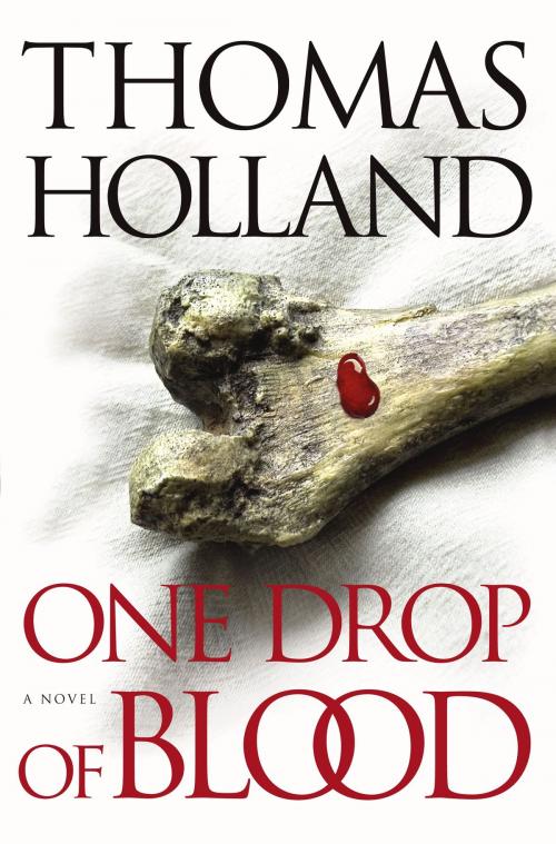 Cover of the book One Drop of Blood by Thomas Holland, Simon & Schuster