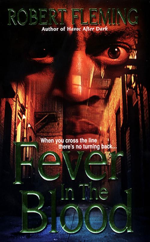 Cover of the book Fever In The Blood by Robert Fleming, Kensington Books