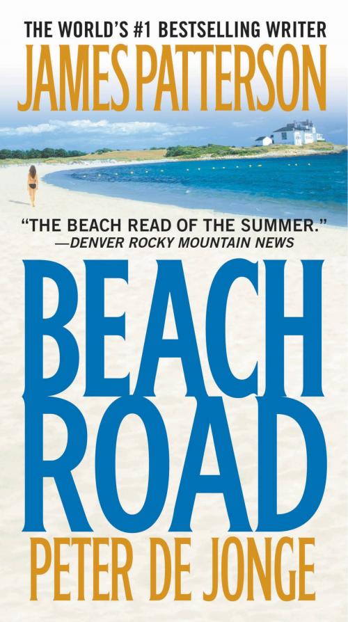 Cover of the book Beach Road by James Patterson, Peter de Jonge, Little, Brown and Company