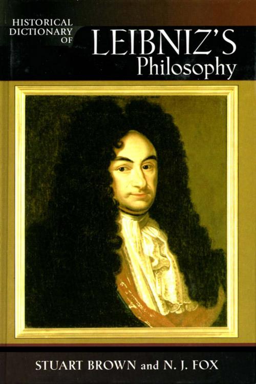 Cover of the book Historical Dictionary of Leibniz's Philosophy by Stuart Brown, N. J. Fox, Scarecrow Press