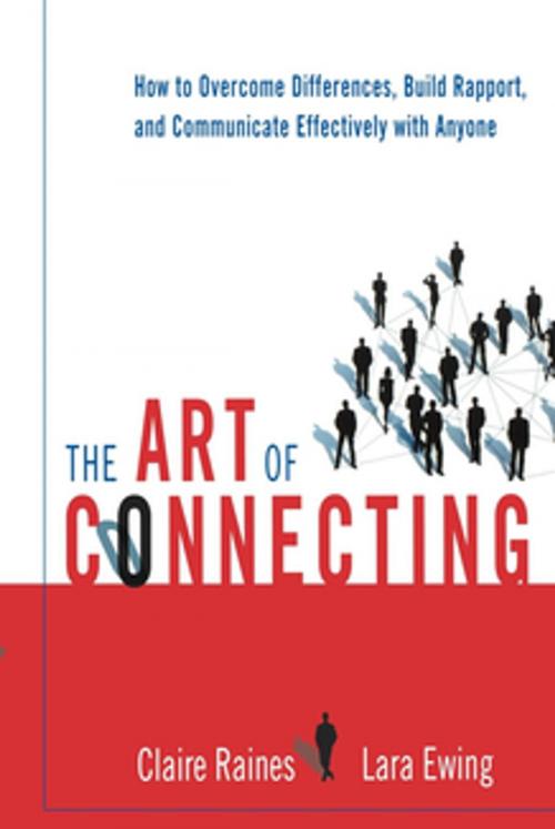 Cover of the book The Art of Connecting by Claire Raines, Lara EWING, AMACOM