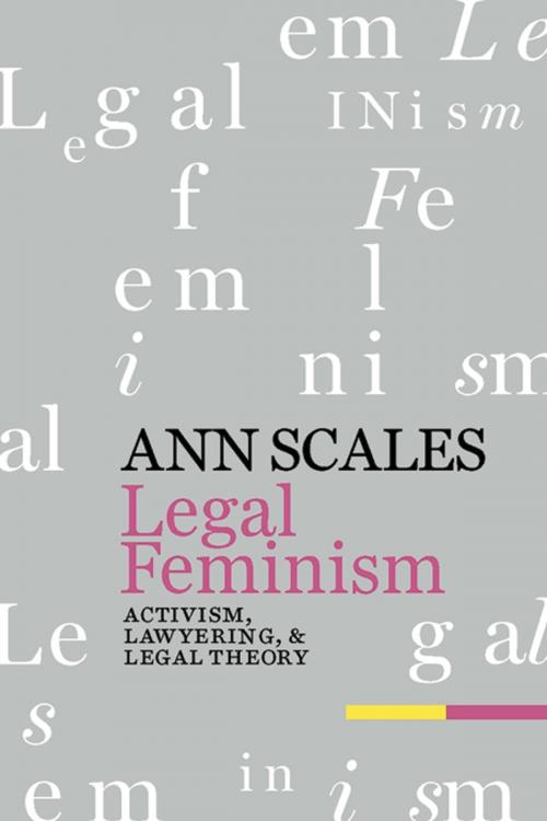 Cover of the book Legal Feminism by Ann Scales, NYU Press