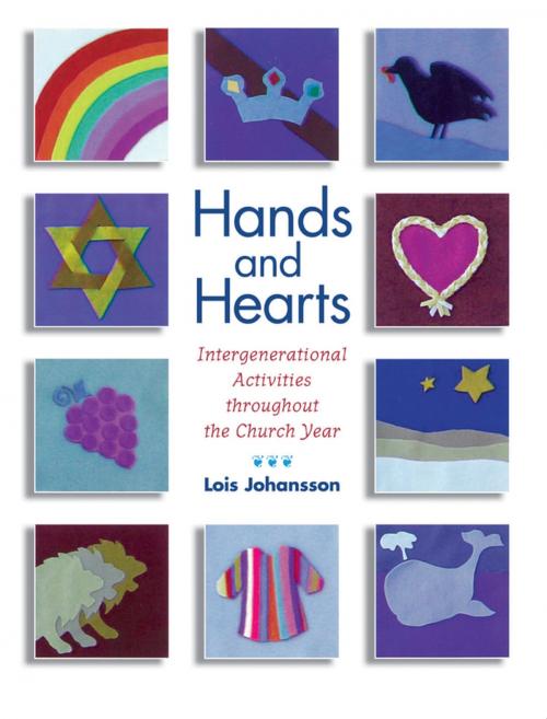 Cover of the book Hands and Hearts by Lois Johansson, Church Publishing Inc.
