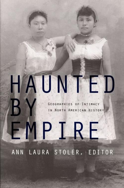 Cover of the book Haunted by Empire by Gilbert M. Joseph, Emily S. Rosenberg, Damon Salesa, Duke University Press