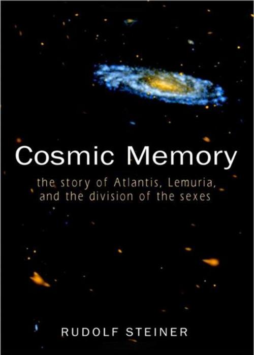 Cover of the book Cosmic Memory by Rudolf Steiner, SteinerBooks