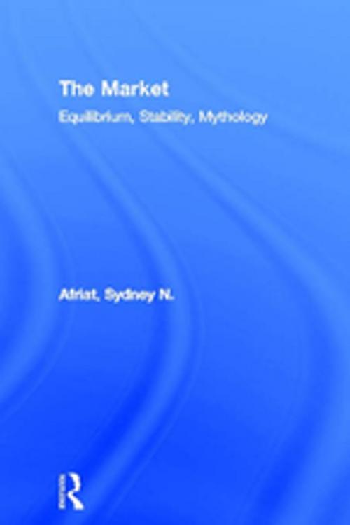 Cover of the book The Market by Sydney N. Afriat, Taylor and Francis